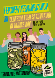 Fermentationsworkshop der BUNDjugend @ BUND Zentrum für Stadtnatur